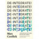 De-Integrate!: A Minority Survival Guide for the 21st Century