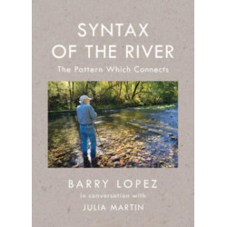 Syntax of the River: The Pattern Which Connects