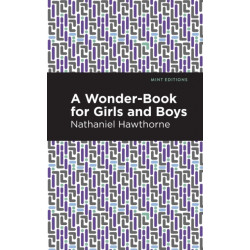 A Wonder Book for Girls and Boys