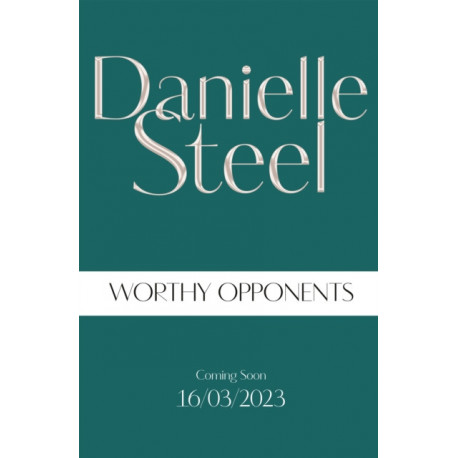 Worthy Opponents: The gripping new story of family, wealth and high stakes from the billion copy bestseller