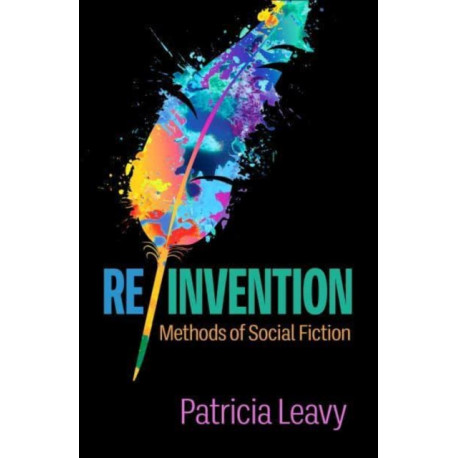 Re/Invention: Methods of Social Fiction