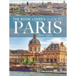 The Book Lover's Guide to Paris