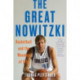 The Great Nowitzki: Basketball and the Meaning of Life