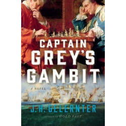 Captain Grey's Gambit: A Novel