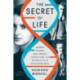 The Secret of Life: Rosalind Franklin, James Watson, Francis Crick, and the Discovery of DNA's Double Helix