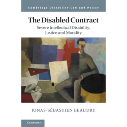 The Disabled Contract: Severe Intellectual Disability, Justice and Morality