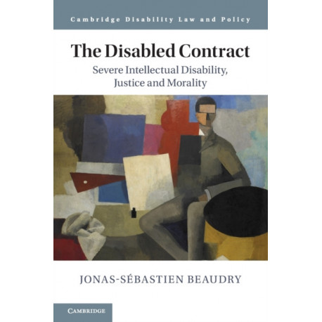 The Disabled Contract: Severe Intellectual Disability, Justice and Morality