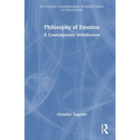 Philosophy of Emotion: A Contemporary Introduction