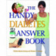 The Handy Diabetes Answer Book