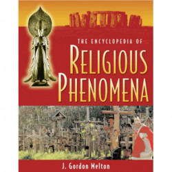 The Encyclopedia Of Religious Phenomena