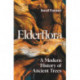 Elderflora: A Modern History of Ancient Trees