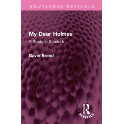 My Dear Holmes: A Study in Sherlock