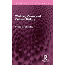 Wedding Cakes and Cultural History