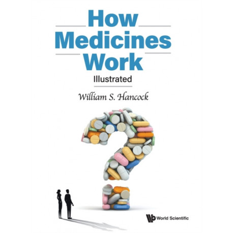 How Medicines Work: Illustrated