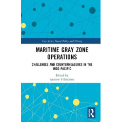 Maritime Gray Zone Operations: Challenges and Countermeasures in the Indo-Pacific