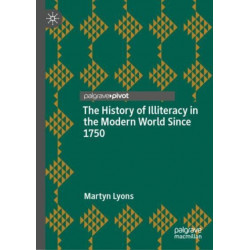 The History of Illiteracy in the Modern World Since 1750