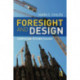 Foresight and Design: Composing Future Places