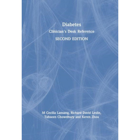 Diabetes: Clinician's Desk Reference