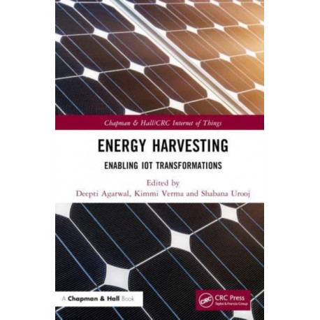 Energy Harvesting: Enabling IoT Transformations
