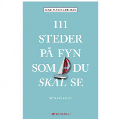 111 steder på Fyn som du skal se