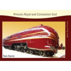 Princess Royal and Coronation Scot