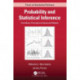 Probability and Statistical Inference: From Basic Principles to Advanced Models