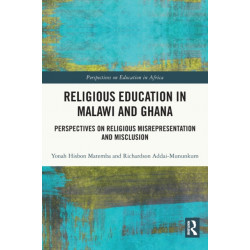 Religious Education in Malawi and Ghana: Perspectives on Religious Misrepresentation and Misclusion
