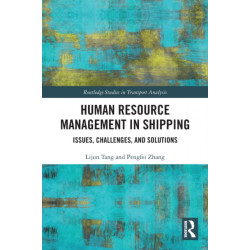 Human Resource Management in Shipping: Issues, Challenges, and Solutions