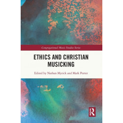 Ethics and Christian Musicking