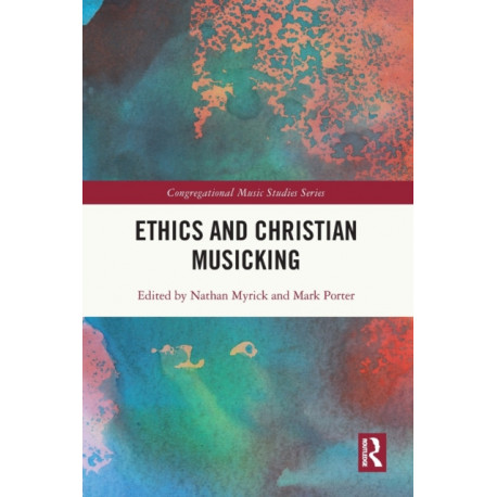 Ethics and Christian Musicking