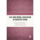 Life and Moral Education in Greater China