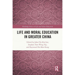 Life and Moral Education in Greater China