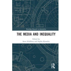 The Media and Inequality