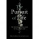 The Pursuit of Life: The Promise and Challenge of Palliative Care
