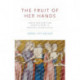The Fruit of Her Hands: Jewish and Christian Women’s Work in Medieval Catalan Cities