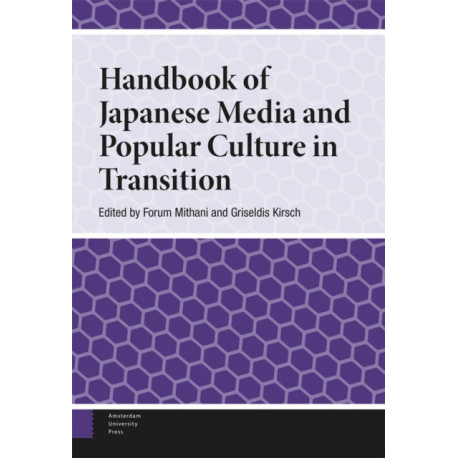Handbook of Japanese Media and Popular Culture in Transition
