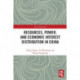 Resources, Power, and Economic Interest Distribution in China
