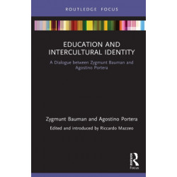 Education and Intercultural Identity: A Dialogue between Zygmunt Bauman and Agostino Portera
