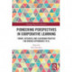 Pioneering Perspectives in Cooperative Learning: Theory, Research, and Classroom Practice for Diverse Approaches to CL