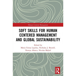 Soft Skills for Human Centered Management and Global Sustainability