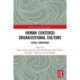 Human Centered Organizational Culture: Global Dimensions