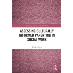 Assessing Culturally Informed Parenting in Social Work