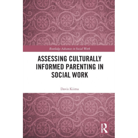 Assessing Culturally Informed Parenting in Social Work