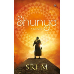 Shunya: A Novel