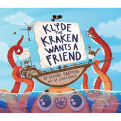 Klyde The Kraken Wants a Friend