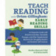 Teach Reading with Orton-Gillingham: Early Reading Skills: A Companion Guide with Dictation Activities, Decodable Passages, and Other Supplemental Materials for Struggling Readers and Students with Dyslexia
