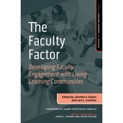 The Faculty Factor: Developing Faculty Engagement with Living Learning Communities