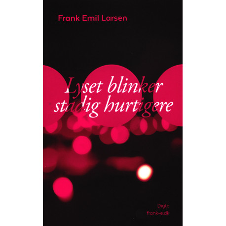 Lyset blinker stadig hurtigere