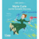 Marie Curie and Her Energetic Discovery: Mini Genius