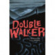 Double Walker